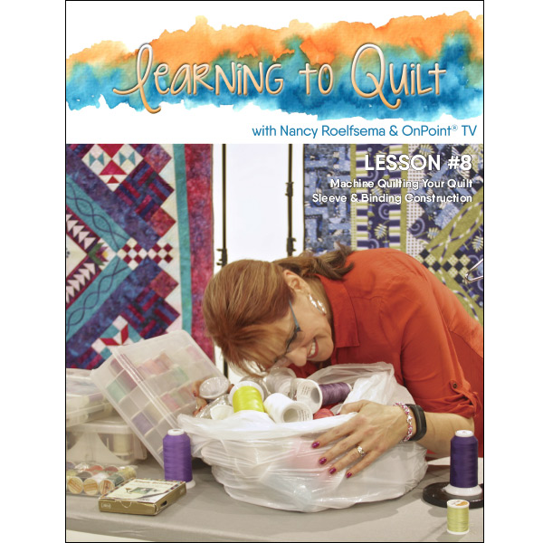 Quilting & Binding - Lesson #8