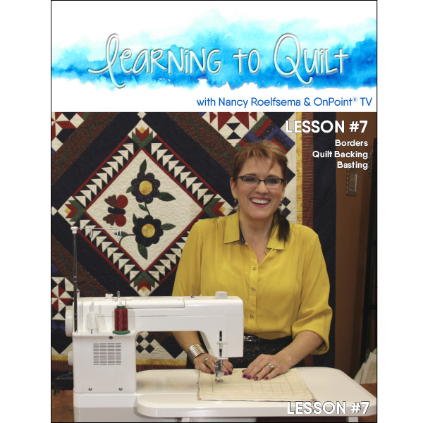 Borders, Backing & Basting - Lesson #7